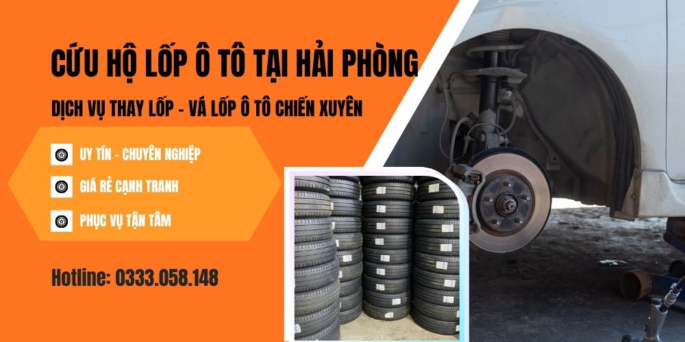 Cứu hộ lốp ô tô tại Hải Phòng của Chiến Xuyên